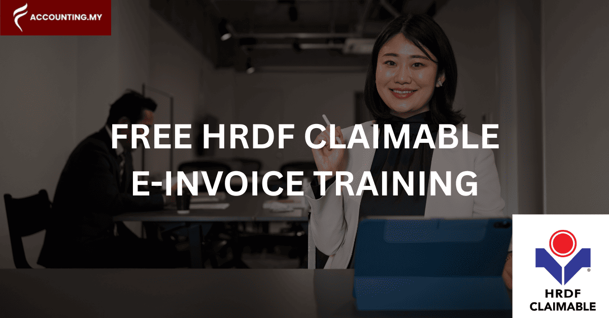free hrdf claimable e-invoicing training