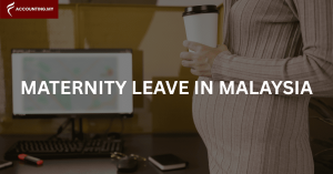 woman who will be taking maternity leave in malaysia