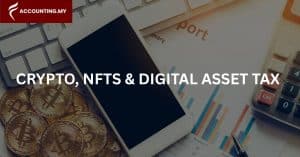 crypto-nft-digital-asset-tax-in-malaysia