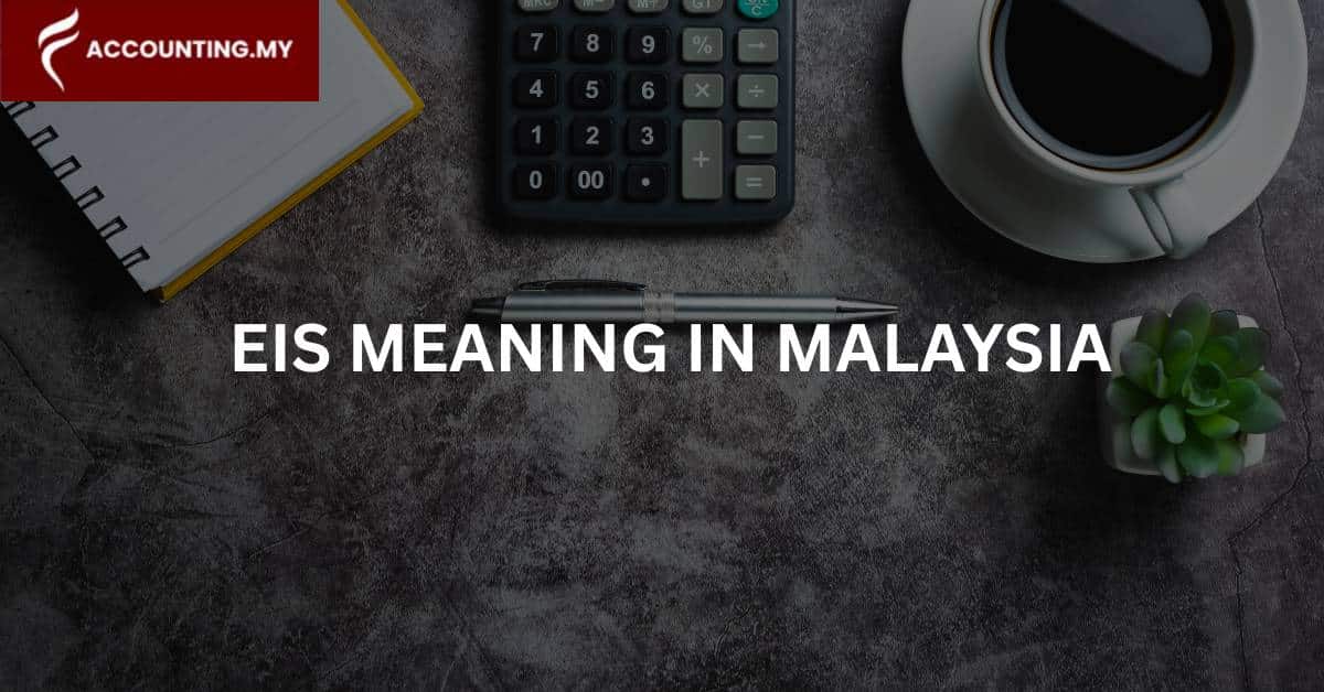 accounting calculating eis for their client in malaysia