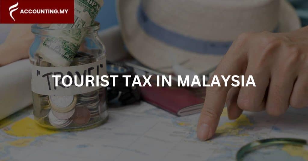 tourist tax in malaysia