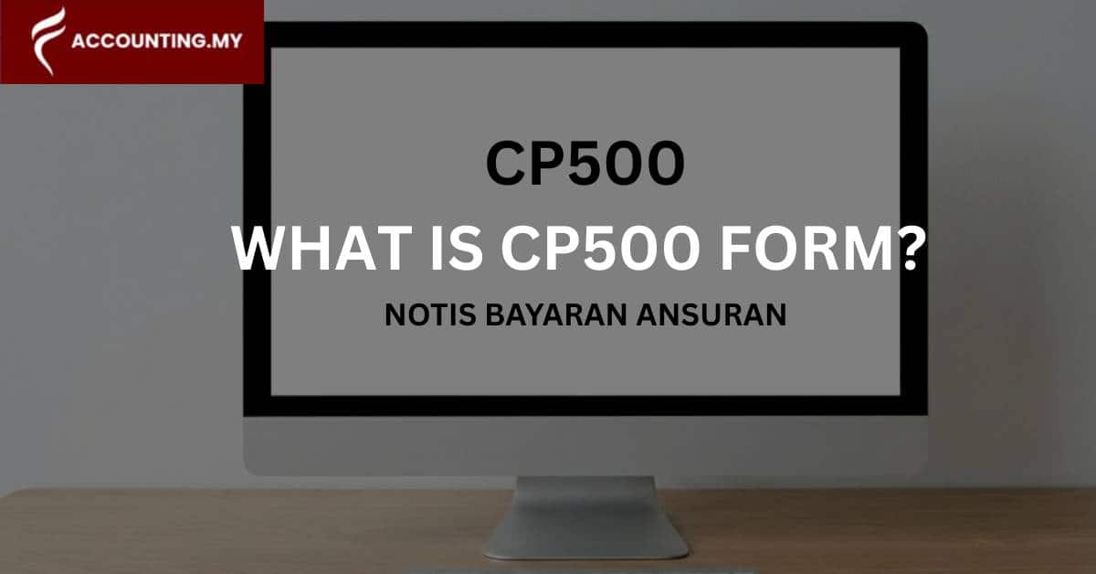 cp500 form for malaysians
