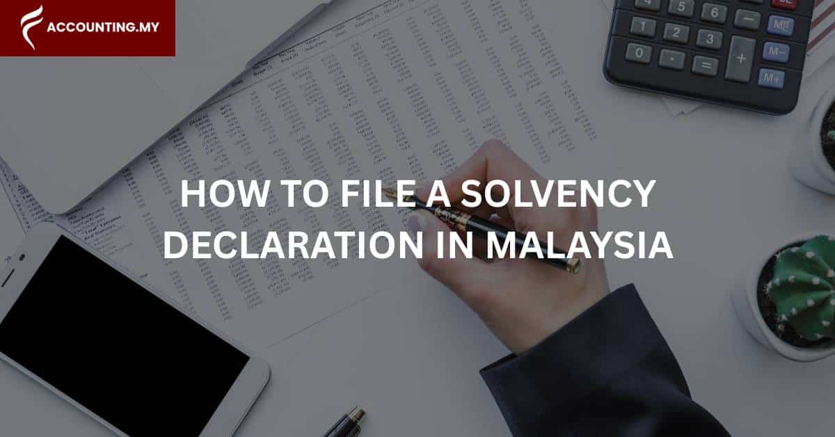 solvency declaration in malaysia