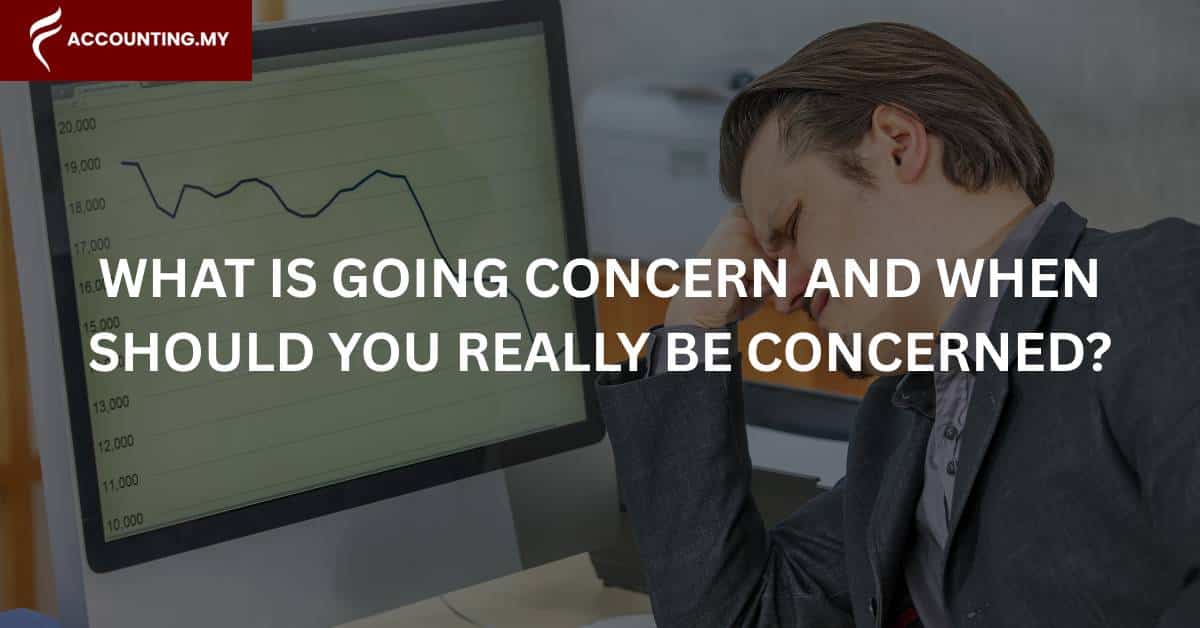 malaysian accountant worried about going concern