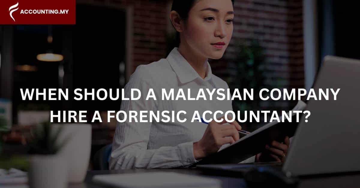 forensic accountant malaysia company
